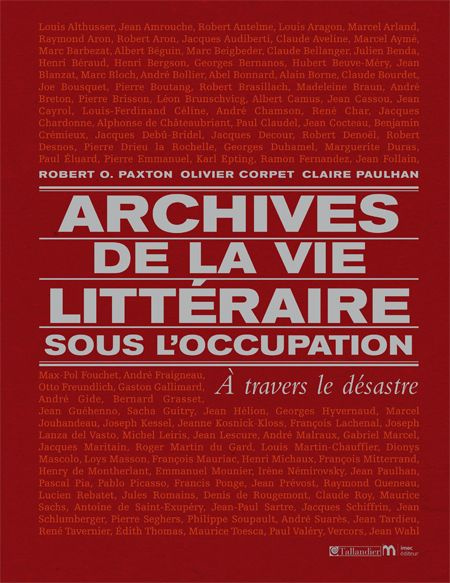 Archives de la vie littéraire sous l'occupation. A travers le désastre