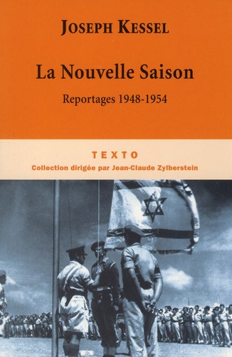 La nouvelle saison. Reportages 1948-1954