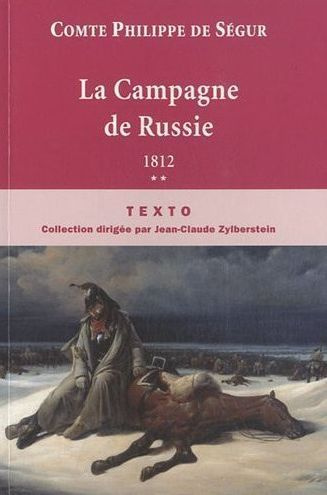 La Campagne de Russie. 1812