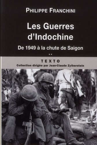 Les guerres d'Indochine. Tome 2, De 1949 à la chute de Saigon