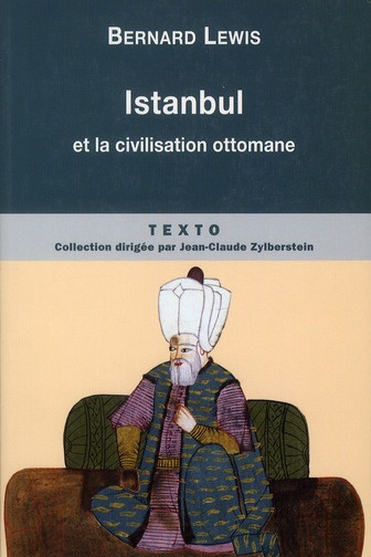 Istanbul et la civilisation ottomane