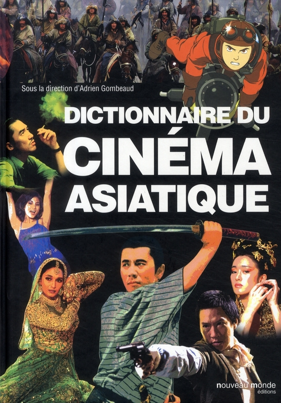 Dictionnaire du cinéma asiatique