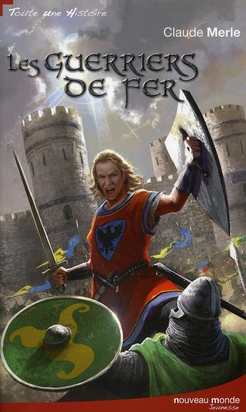 Les guerriers de fer