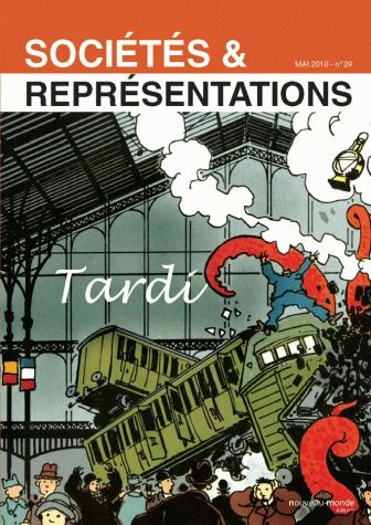 Sociétés & Représentations N° 29, Mai 2010 : Tardi
