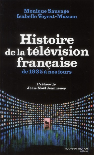 Histoire de la télévision française. De 1935 à nos jours