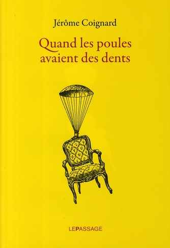 Quand les poules avaient des dents