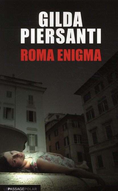 Roma Enigma. Un printemps meurtrier
