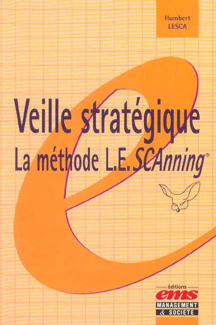 Veille stratégique : la méthode L.E.SCAnning