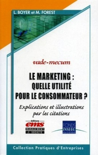 Le marketing : quelle utilité pour le consommateur ? Explications et illustrations par les citations