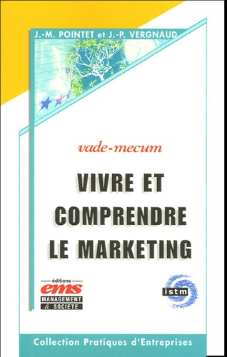 Vivre et comprendre le marketing