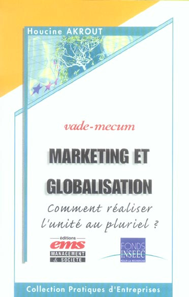 Marketing et globalisation. Comment réaliser l'unité au pluriel ?