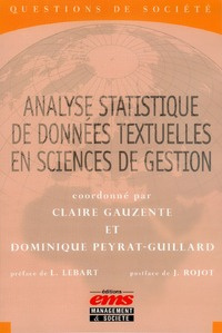 Analyse statistique de données textuelles en sciences de gestion. Concepts, méthodes et applications