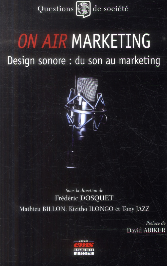 On air marketing. Design sonore : du son au marketing