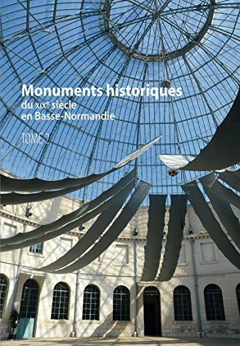 Monuments historiques du XIXe siècle en Basse-Normandie. Tome 2