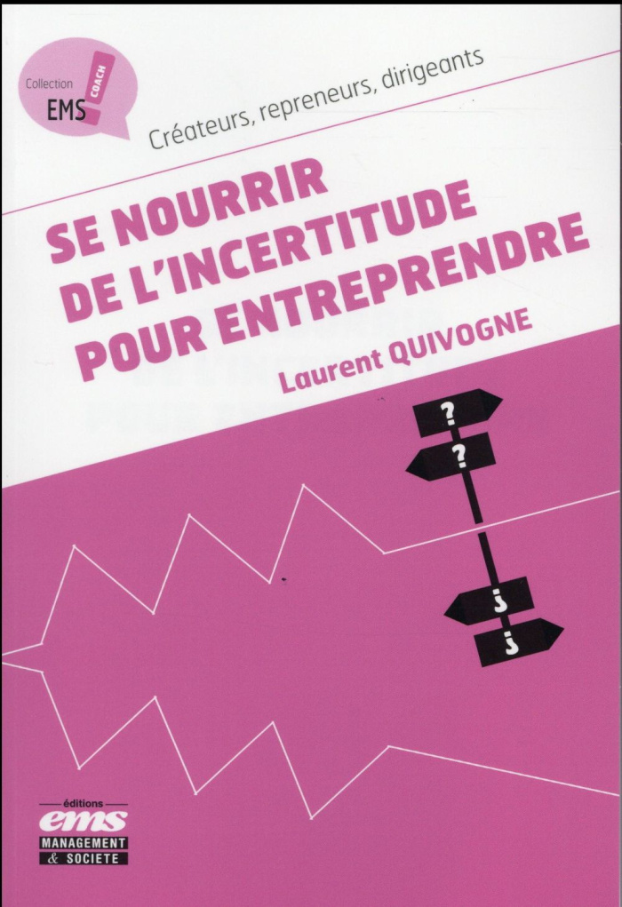 Se nourrir de l'incertitude pour entreprendre