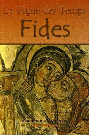 Le Signe des Temps/1/Fides