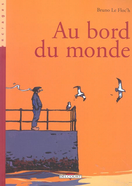 Au bord du monde