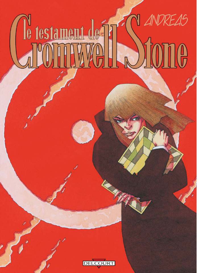 Cromwell Stone Tome 3 : Le Testament de Cromwell Stone
