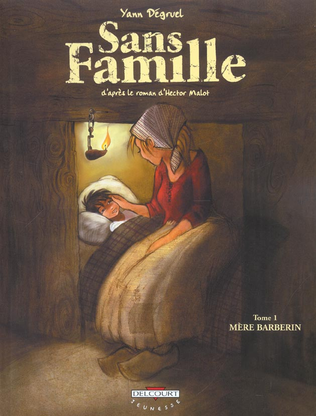 Sans famille Tome 1 : Mère Barberin