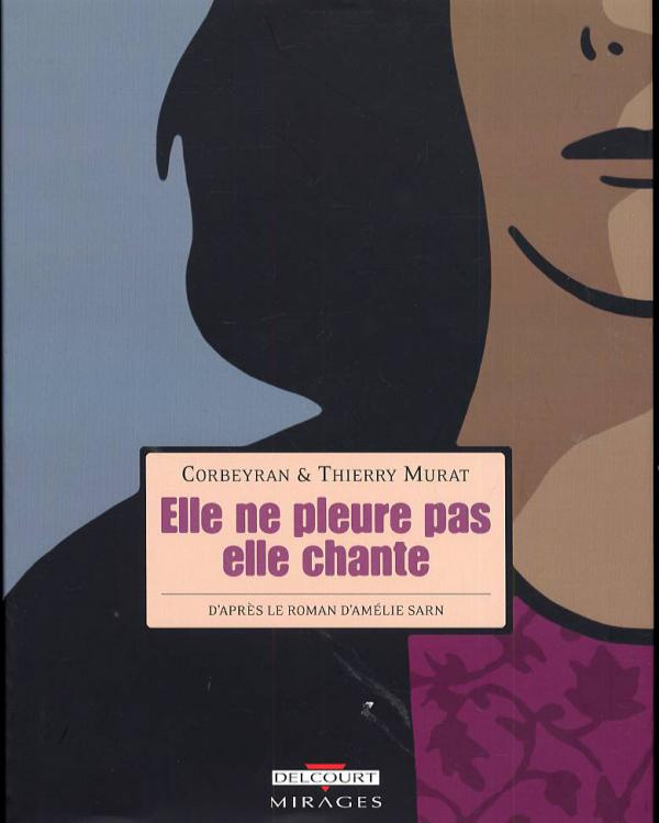 Elle ne pleure pas elle chante