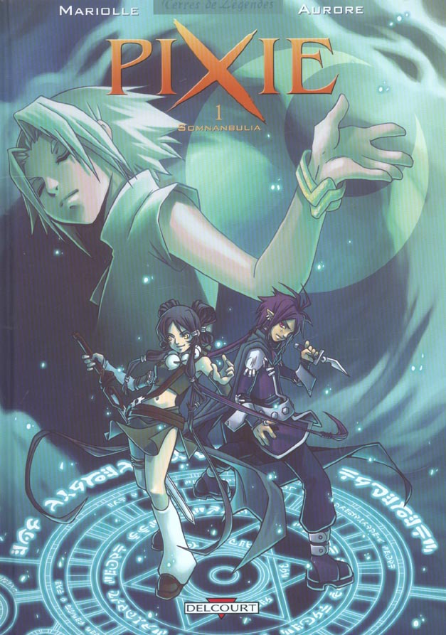 Pixie Tome 1 : Somnanbulia