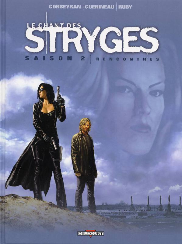 Le chant des Stryges Tome 7 (saison 2) : Rencontres