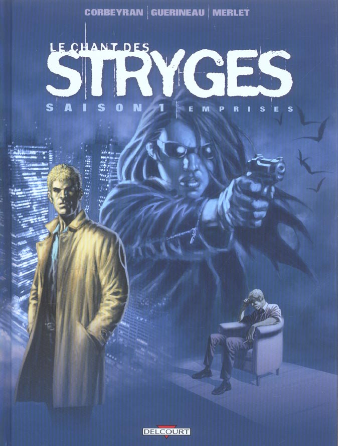 Le chant des Stryges Tome 3 (Saison 1) : Emprises
