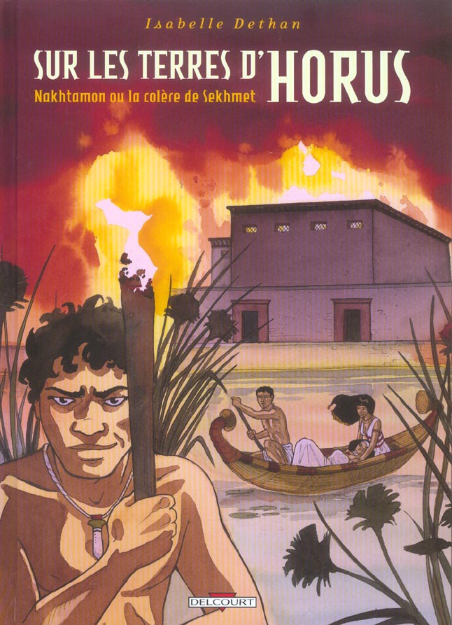 Sur les terres d'Horus Tome 4 : Nakhtamon ou la colère de Sekhmet