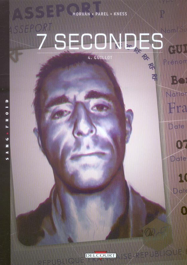 7 secondes Tome 4 : Guillot