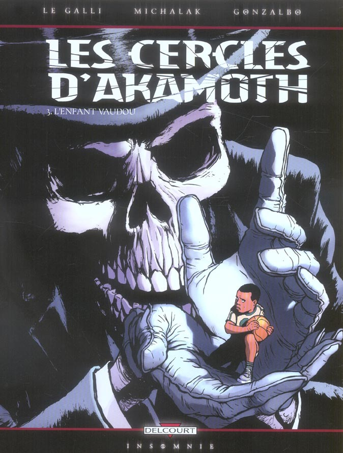 Les cercles d'Akamoth Tome 3 : L'enfant vaudou