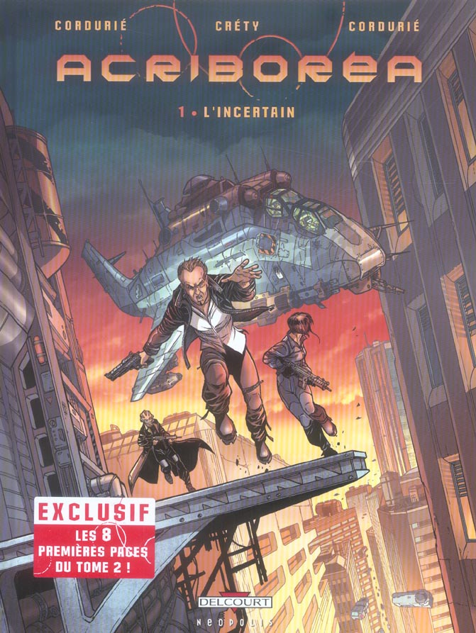 Acriboréa Tome 1 : L'incertain