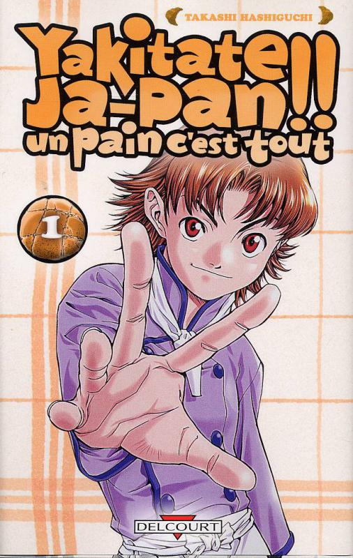Yakitate Ja-Pan !! Un pain c'est tout Tome 1