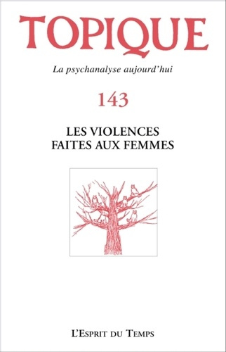 Topique N° 143, juin 2018 : Les violences faites aux femmes