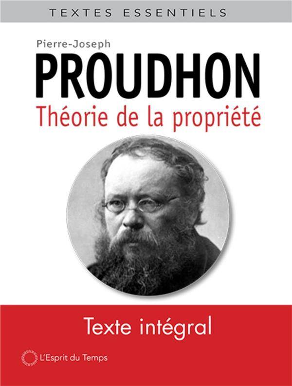 Théorie de la propriété. Deuxième époque des écrits sur la propriété