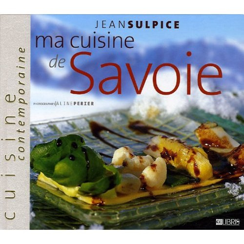 Ma cuisine de Savoie