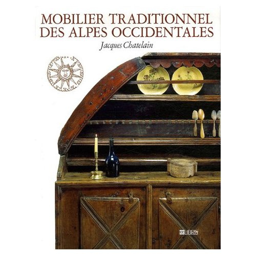 Mobilier traditionnel des Alpes Occidentales