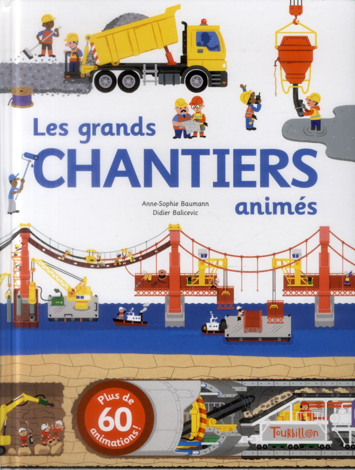 Les grands chantiers animés