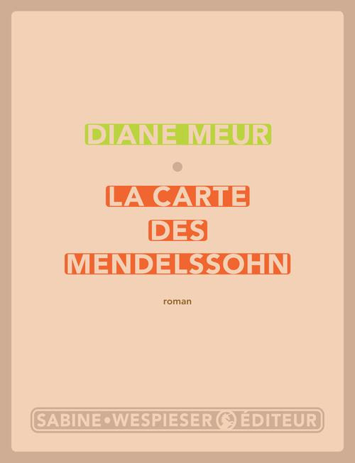La carte des Mendelssohn
