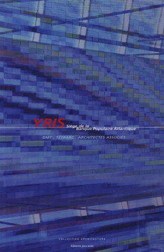Yris. Siège de la Banque Populaire Atlantique