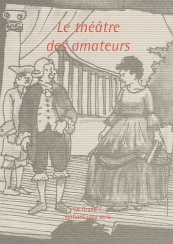 Le théâtre des amateurs