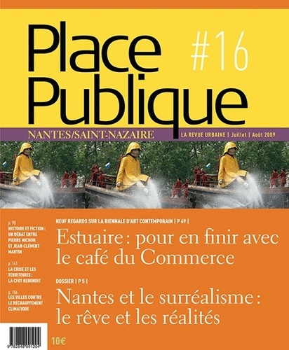 Place Publique Nantes/Saint-Nazaire N° 16 : Nantes et le surréalisme : le rêve et les réalités