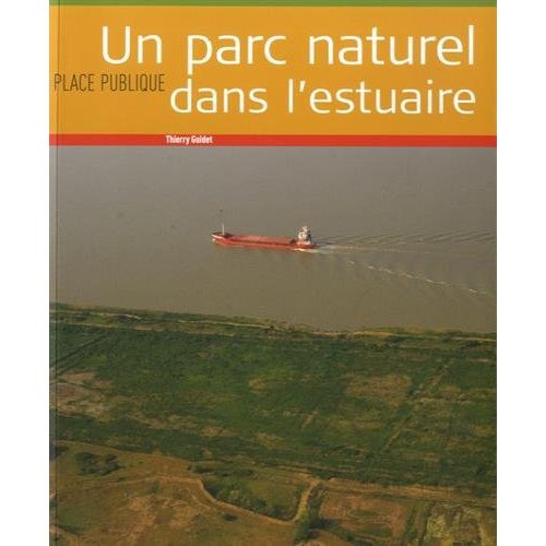 Un parc naturel dans l'estuaire