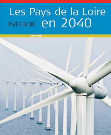 Place Publique Hors Serie : Les Pays De La Loire En 2040