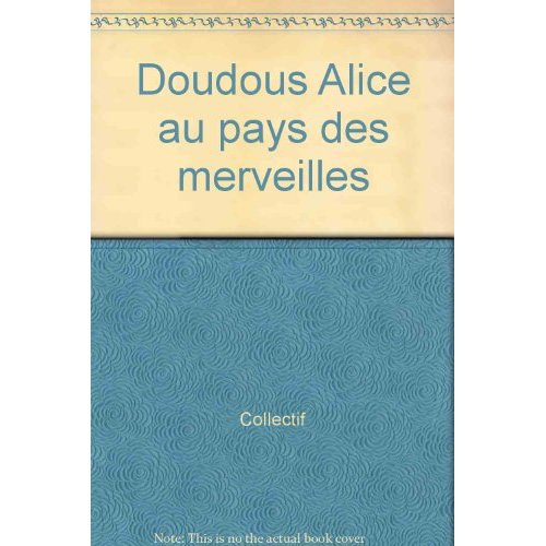 Doudous au pays des merveilles