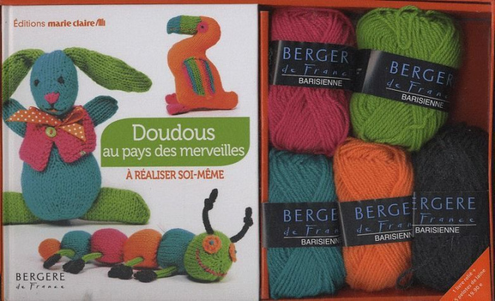 Doudous au pays des merveilles à réaliser soi-même. Avec 5 pelotes de laine