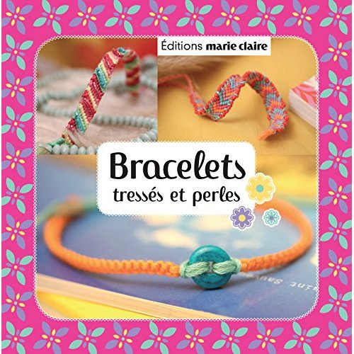 Bracelets tressés et perles. Avec 4 échevettes de fils de coton, 1 rond en mousse et 1 sachet de per