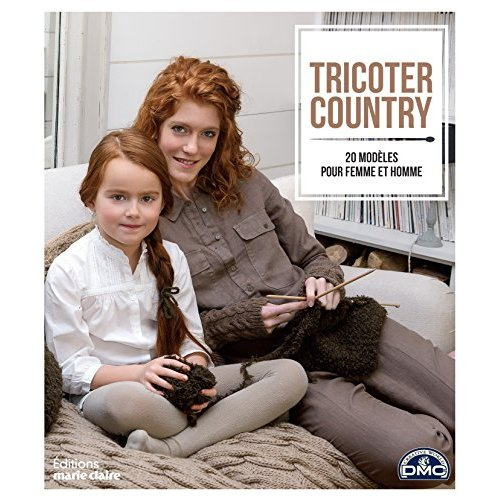 Tricoter country. 20 modèles mode et accessoire pour homme et femme