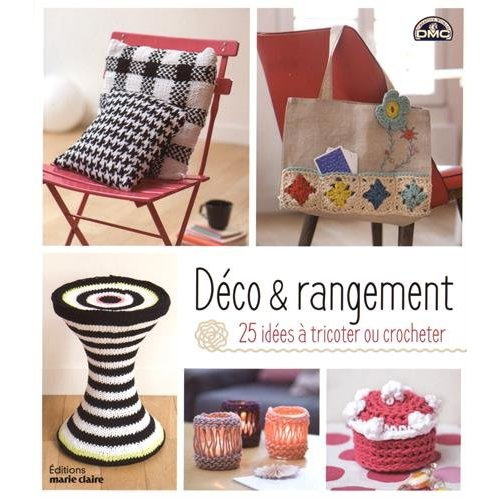 Déco & rangement. 25 idées à tricoter ou crocheter