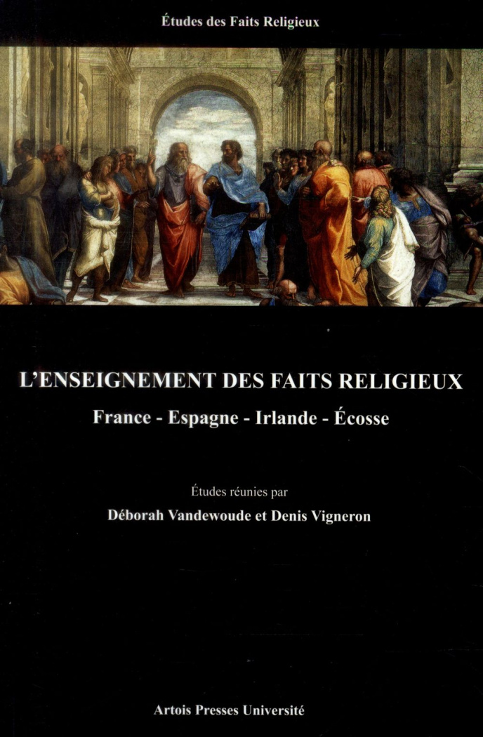 L'enseignement des faits religieux. France, Espagne, Irlande, Ecosse