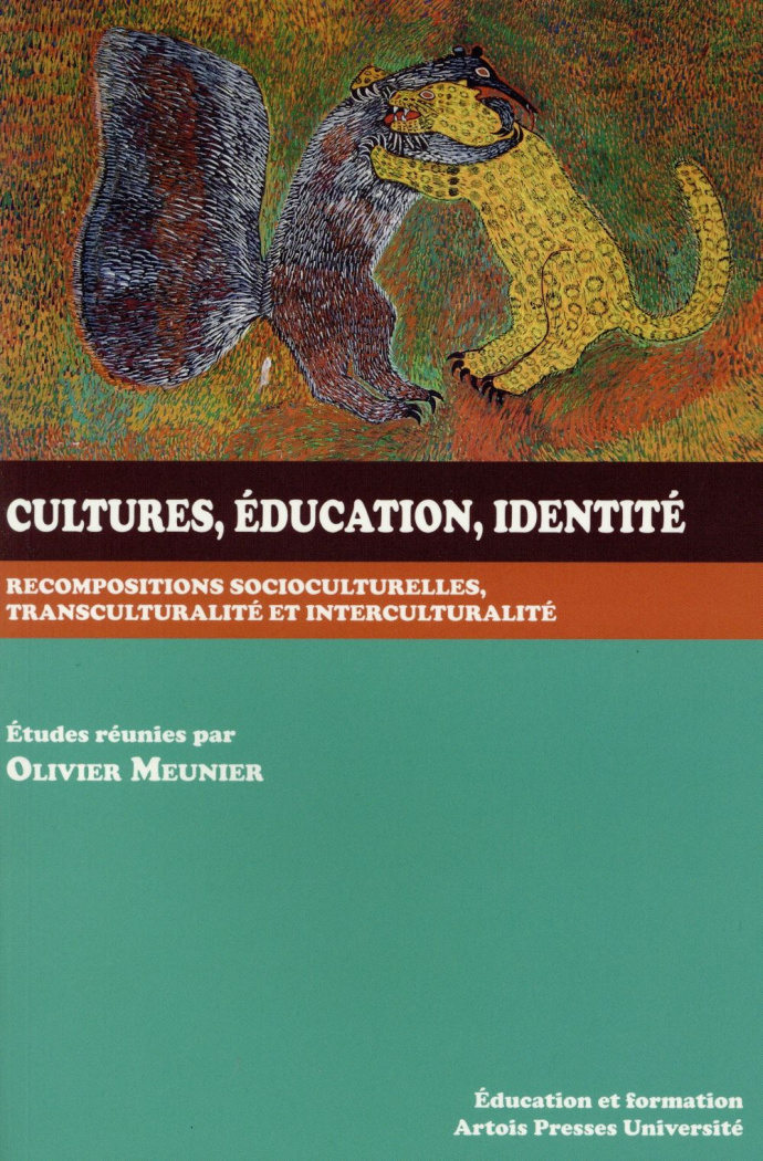 Cultures, éducation, identité. Recompositions socioculturelles, transculturalité et interculturalité